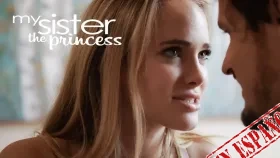 Mi Hermana, La Princesa (My Sister, The Princess) – Missax