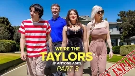 Somos Los Taylors Parte 3, Caos Familar (We’re the Taylors Part 3: Family Mayhem) – TeamSkeet – Mylf