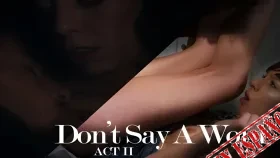 No digas una palabra: Acto II (Don’t Say A Word: Act II) – Missax