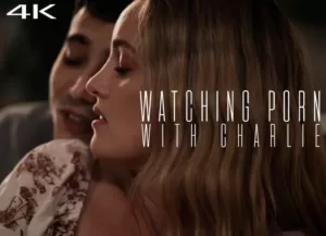 Mirando Porno Con Charlie (Watching Porn with Charlie) – Missax