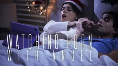 Mirando Porno Con Angel (Watching Porn with Angel) – Missax