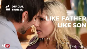 De Tal Padre, Tal Hijo – (Like Father Like Son) – Delphine