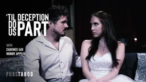 Hasta Que El Engaño Nos Separe – (UnTil Deception Do Us Part) – PureTaboo